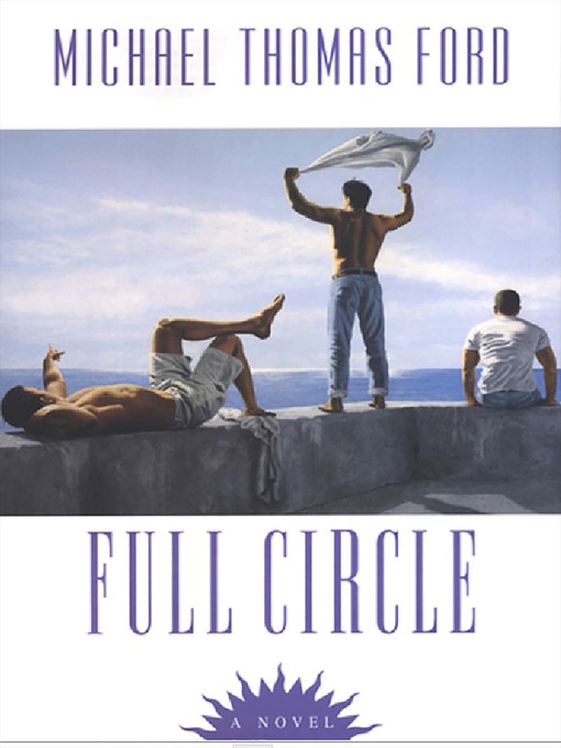 Title details for Full Circle by Michael Thomas Ford - Available